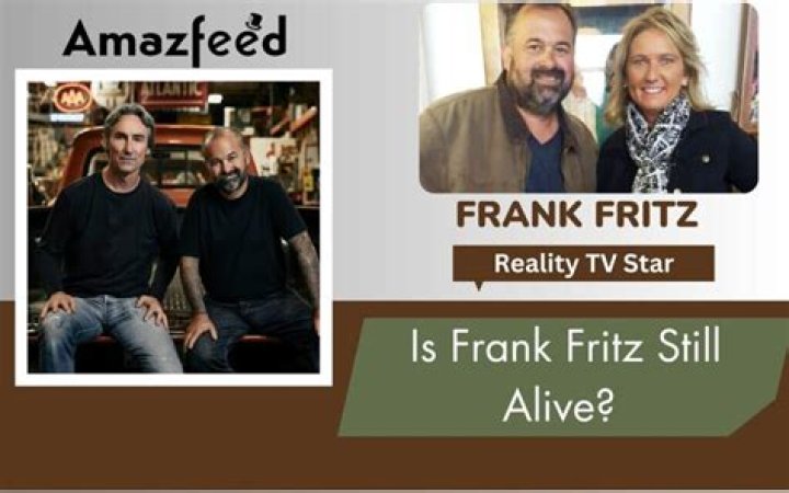 Is Frank Fritz Still Alive? An In-Depth Look