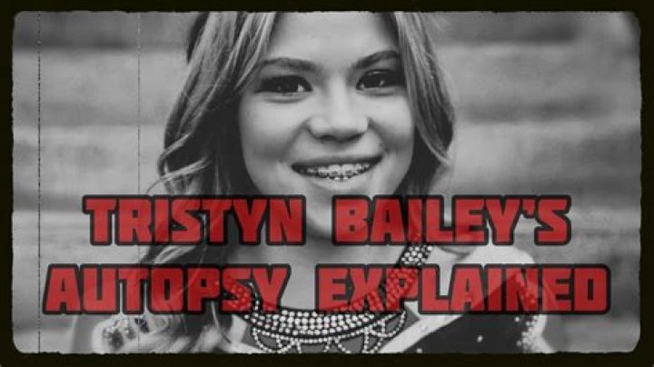 Tristyn Bailey Autopsy Report Developments: Unveiling The Unimaginable